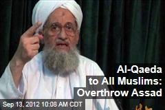 Al-Qaeda to All Muslims: Overthrow Assad