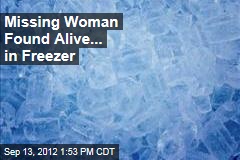 Missing Woman Found Alive... in Freezer