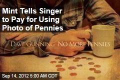Mint Tells Singer to Pay for Using Photo of Pennies