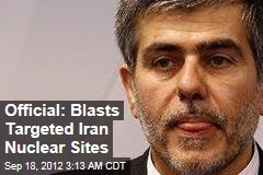Official: Blasts Targeted Iran Nuclear Sites