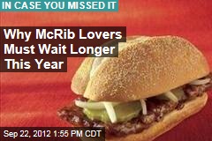 Why McRib Lovers Must Wait Longer This Year