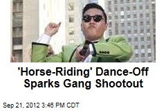 Thai-Gang &#39;Horse&#39; Dance Leads to Gun Battle