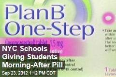 NYC Schools Giving Students Morning-After Pill