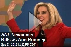 SNL Newcomer Kills as Ann Romney