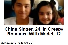 China Singer, 24, in Creepy Romance With Model, 12