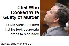 Chef Who Cooked Wife Guilty of Murder