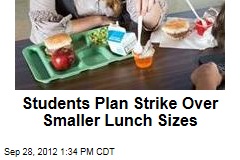 Students Plan Strike Over Smaller Lunch Sizes