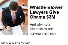 Whistle-Blower Lawyers Give Obama $3M