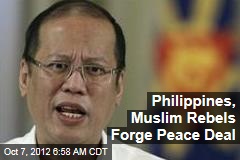 Philippines, Muslim Rebels Forge Peace Deal