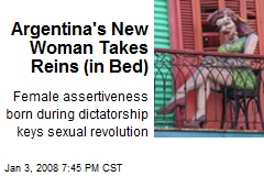 Argentina's New Woman Takes Reins (in Bed)