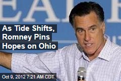 As Tide Shifts, Romney Pins Hopes on Ohio