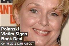 Polanski Victim Signs Book Deal