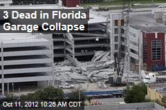 3 Dead in Florida Garage Collapse
