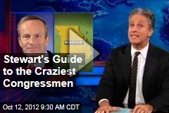 Stewart&#39;s Guide to the Craziest Congressmen