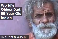 World&#39;s Oldest Dad: 96-Year-Old Indian