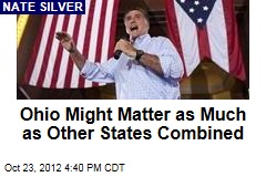 Ohio Might Matter as Much as Other States Combined