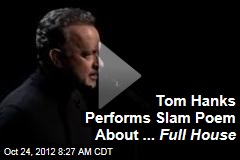 Tom Hanks Performs Slam Poem About ... Full House