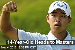 14-Year-Old Heads to Masters