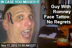 Guy With Romney Face Tattoo: No Regrets