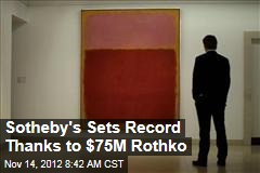Sotheby&#39;s Sets Record Thanks to $75M Rothko