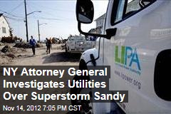 NY Attorney General Investigates Utilities Over Superstorm Sandy