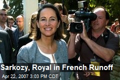 Sarkozy, Royal in French Runoff