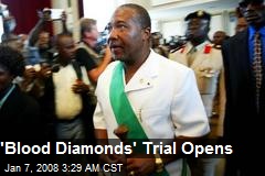 'Blood Diamonds' Trial Opens