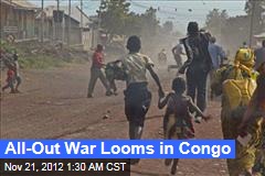 All-Out War Looms as Congo Rebels Seize Goma