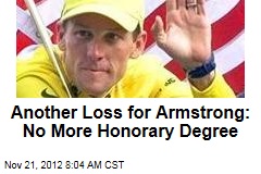 Another Loss for Armstrong: No More Honorary Degree