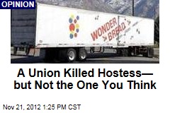 A Union Killed Hostess&mdash; but Not the One You Think