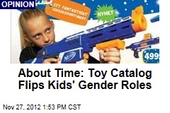 About Time: Toy Catalog Flips Kids&#39; Gender Roles