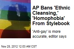 AP Bans &#39;Homophobia,&#39; &#39;Ethnic Cleansing&#39;