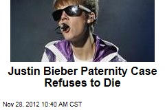 Justin Bieber Paternity Case Refuses to Die