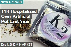 11K Hospitalized Over Artificial Pot Last Year