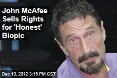 John McAfee Sells Rights for &#39;Honest&#39; Biopic