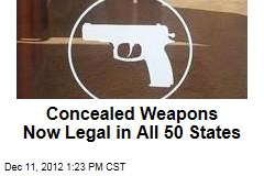 Concealed Weapons Now Legal in All 50 States