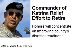 Commander of Katrina Relief Effort to Retire