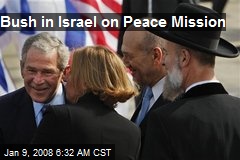 Bush in Israel on Peace Mission