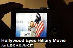 Hollywood Eyes Hillary Movie