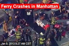 Ferry Crashes in Manhattan