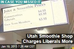 Utah Smoothie Shop Charges Liberals More