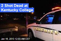 2 Shot Dead at Kentucky College