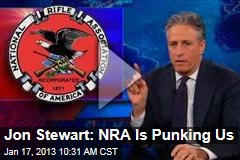 Jon Stewart: NRA Is Punking Us