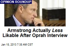 Armstrong Actually Less Likable After Oprah Interview