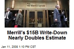 Merrill's $15B Write-Down Nearly Doubles Estimate