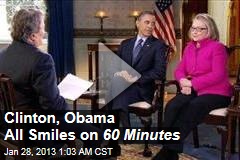 Clinton, Obama All Smiles on 60 Minutes