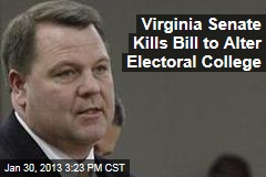 Virginia Senate Kills Bill to Alter Electoral College