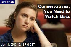 Conservatives, You Need to Watch Girls