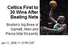 Celtics First to 30 Wins After Beating Nets