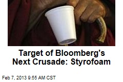 Target of Bloomberg&#39;s Next Crusade: Styrofoam